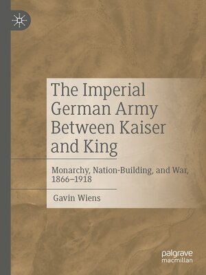 cover image of The Imperial German Army Between Kaiser and King
